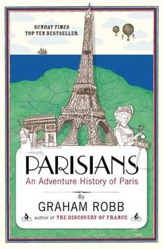 portada parisians: an adventure history of paris (en Inglés)