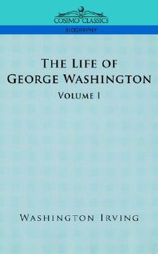 portada the life of george washington - volume i (in English)