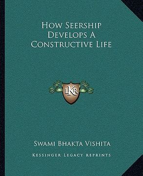 portada how seership develops a constructive life (en Inglés)