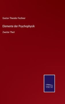 portada Elemente der Psychophysik: Zweiter Theil (en Alemán)