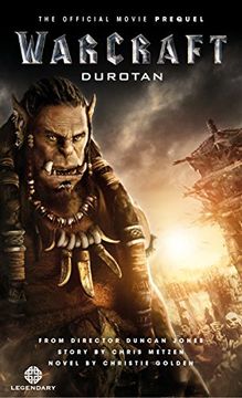portada Warcraft: Durotan: The Official Movie Prequel (en Inglés)