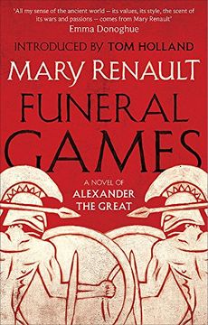 portada Funeral Games: A Novel of Alexander the Great: A Virago Modern Classic (Virago Modern Classics)