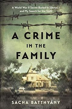 portada A Crime in the Family: A World War II Secret Buried in Silence--And My Search for the Truth