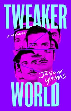 portada Tweakerworld: A Memoir (en Inglés)