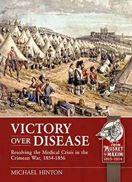 portada Victory Over Disease: Resolving the Medical Crisis in the Crimean War, 1854-1856 (en Inglés)