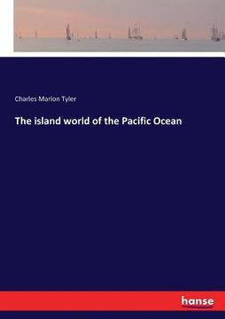 portada The island world of the Pacific Ocean (en Inglés)