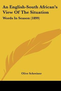portada an english-south african's view of the situation: words in season (1899) (en Inglés)
