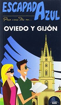portada Escapada Azul. Oviedo y Gijón