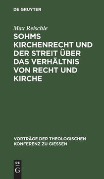 portada Sohms Kirchenrecht und der Streit Über das Verhältnis von Recht und Kirche (en Alemán)