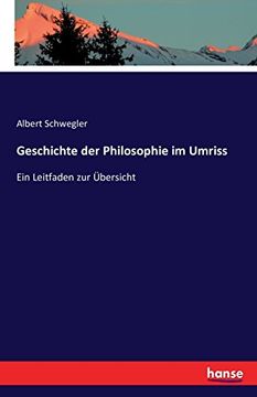 portada Geschichte der Philosophie im Umriss: Ein Leitfaden zur Übersicht