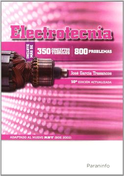 portada Electrotecnia (350 Conceptos Teóricos -800 Problemas)