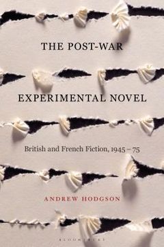 portada The Post-War Experimental Novel: British and French Fiction, 1945-75