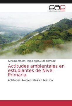 portada Actitudes Ambientales en Estudiantes de Nivel Primaria: Actitudes Ambientales en Mexico