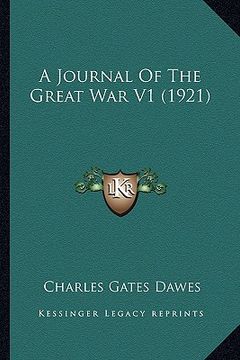 portada a journal of the great war v1 (1921) (en Inglés)