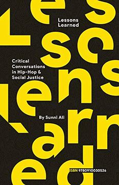 portada Lessons Learned: Critical Conversation in hip hop and Social Justice (en Inglés)