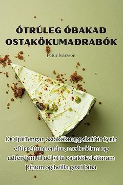portada Ótrúleg Óbakað Ostakökumaðrabók (in Icelandic)