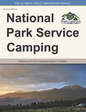 portada National Park Service Camping, Second Edition: Directory of 1,615 Camping Areas in 37 States (en Inglés)
