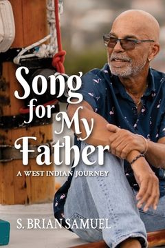 portada Song for My Father: A West Indian Journey