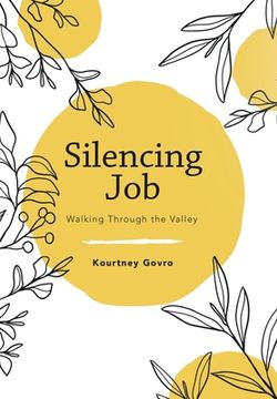 portada Silencing Job: Walking Through the Valley (en Inglés)