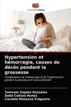 portada Hypertension et hémorragie, causes de décès pendant la grossesse