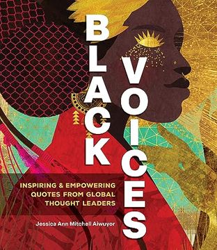 portada Black Voices: Inspiring & Empowering Quotes From Global Thought Leaders (en Inglés)