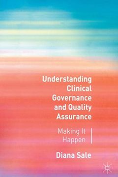 portada Understanding Clinical Governance and Quality Assurance: Making it Happen (en Inglés)