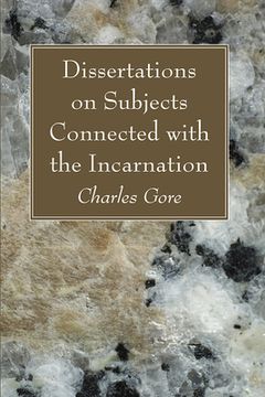 portada Dissertations on Subjects Connected with the Incarnation