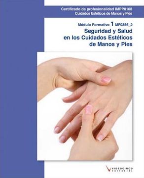 portada Mf0356_2 Seguridad y Salud en los Cuidados Estéticos de Manos y Pies (cp - Certificado Profesionalidad)