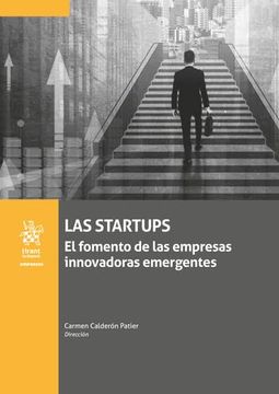 portada Los Startups. El Fomento de las Empresas Innovadoras Emergentes (in Spanish)