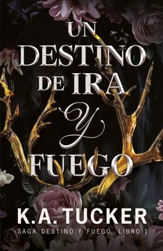 portada Un Destino de ira y Fuego (in Spanish)