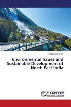 portada Environmental Issues and Sustainable Development of North East India