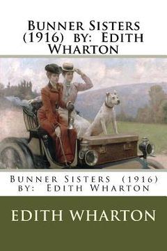 portada Bunner Sisters (1916) by: Edith Wharton (en Inglés)