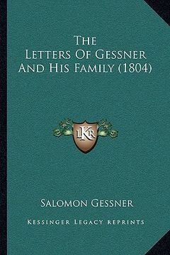 portada the letters of gessner and his family (1804) (en Inglés)