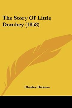 portada the story of little dombey (1858) (en Inglés)