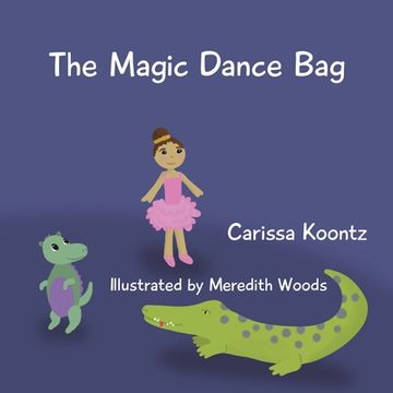 portada The Magic Dance bag (en Inglés)