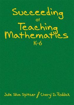 portada succeeding at teaching mathematics, k-6 (en Inglés)
