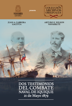 portada Dos testimonios del combate naval de Iquique. 21 de Mayo 1879