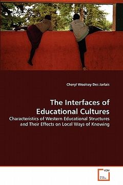 portada the interfaces of educational cultures (en Inglés)