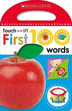 portada First 100 Words (Scholastic Early Learners: Touch and Lift) 