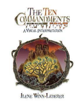 portada The Ten Commandments: A Visual Interpretation (en Inglés)