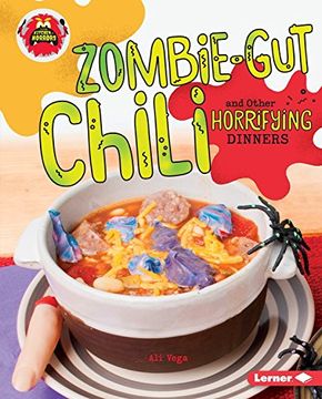 portada Zombie-Gut Chili and Other Horrifying Dinners (Little Kitchen of Horrors)