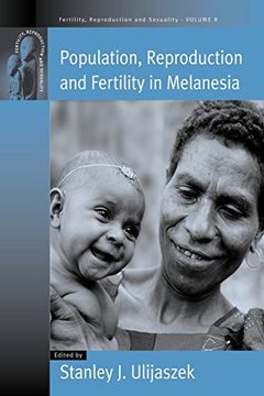 portada Population, Reproduction and Fertility in Melanesia (Fertility, Reproduction & Sexuality) (en Inglés)