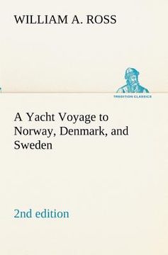 portada a yacht voyage to norway, denmark, and sweden 2nd edition