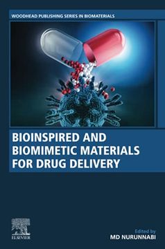 portada Bioinspired and Biomimetic Materials for Drug Delivery (Woodhead Publishing Series in Biomaterials) (en Inglés)