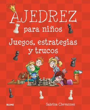portada Ajedrez Para Niños: Juegos, Estrategias y Trucos