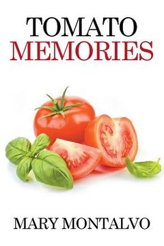 portada Tomato Memories (en Inglés)