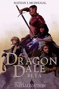 portada Dragon Dale Beta: Book 1 Initialization (en Inglés)
