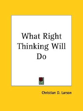 portada what right thinking will do (en Inglés)