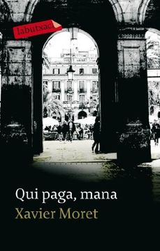 portada Qui Paga, Mana (in Spanish)