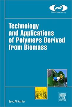 portada Technology and Applications of Polymers Derived From Biomass (Plastics Design Library) (en Inglés)